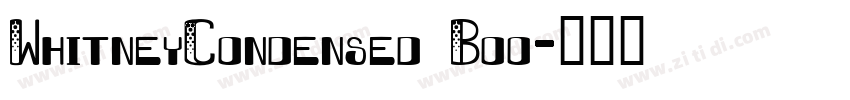 WhitneyCondensed Boo字体转换